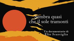 Sembra quasi che il sole tramonti