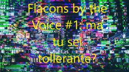 Flacons by the Voice