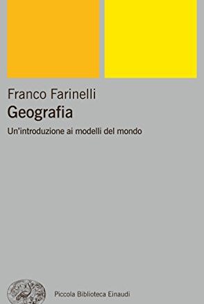 La Geografia di Franco Farinelli