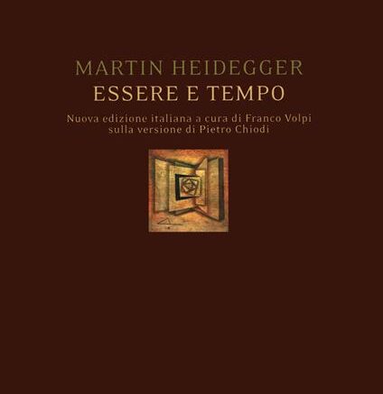 Essere e tempo - Martin Heidegger