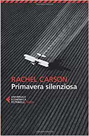 Primavera silenziosa-Un libro di Rachel Carson