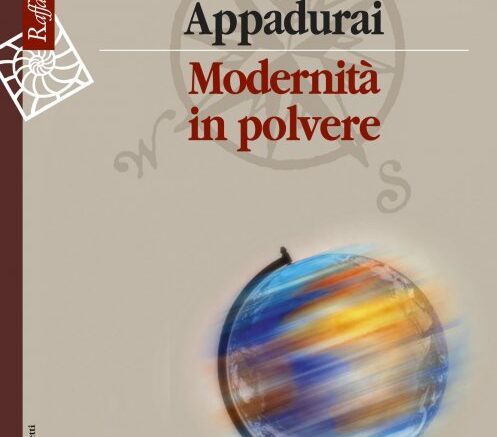 Modernità in polvere-Un libro di Arjun Appadurai