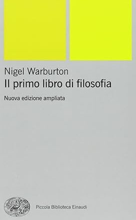 Il primo libro di filosofia-Nigel Warburton